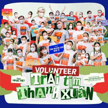 Gala Nhạc Việt Volunteer - Trái Tim Thanh Xuân
