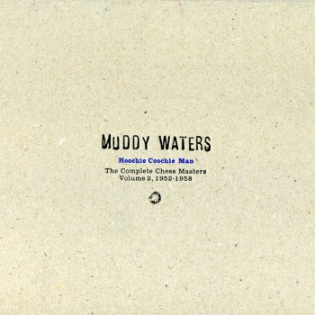 Muddy Waters I'm a Natural Born Lover