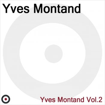 Yves Montand Un Gramin de Paris C'est Tout un Poems