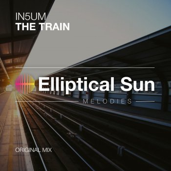 IN5UM The Train - Original Mix