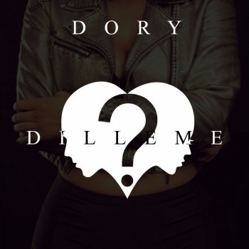 Dory Dilemme