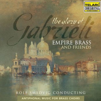 Empire Brass Sonate XIII from Canzone e Sonate