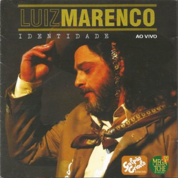 Luiz Marenco Assim se Vai "P'a Três Cruzes" - Live