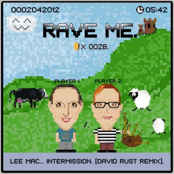 Lee Mac Intermission (David Rust Remix)
