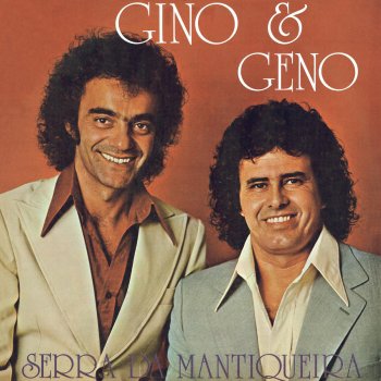 Gino & Geno Vou Buscar Minha Nega