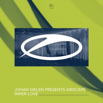 Johan Gielen feat. Airscape Inner Love (Extended Mix)