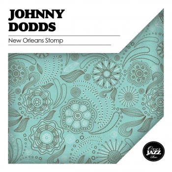 Johnny Dodds New Orleans Stomp