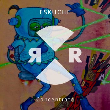 Eskuche Concentrate (Radio Edit)