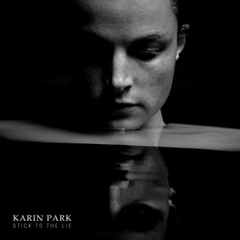 Karin Park Stick to the Lie (Whistle Back Radio Remix)