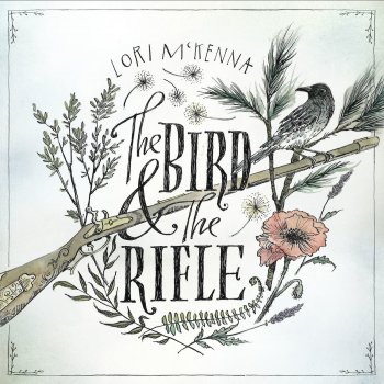 Lori McKenna The Bird & The Rifle