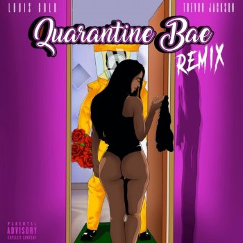 Louis Gold feat. Trevor Jackson Quarantine Bae Remix