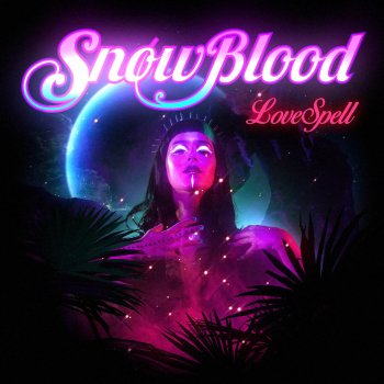 Snowblood feat. Mystery Skulls LoveSpell (Mystery Skulls Remix)