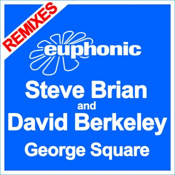 Steve Brian feat. David Berkeley George Square - San Ko Radio Edit
