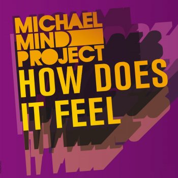 Michael Mind How Does It Feel - Dutch Mix