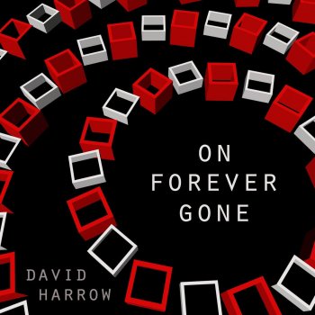 David Harrow Forever Gone