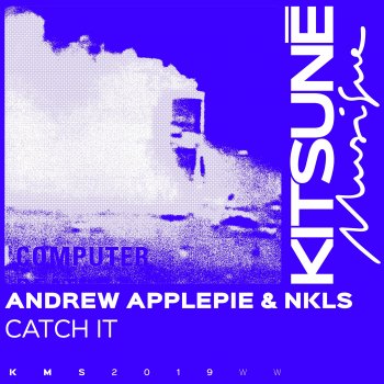 Andrew Applepie feat. NKLS Catch It
