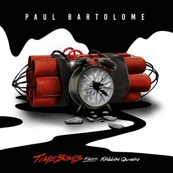 Paul Bartolome Time Bomb (feat. Kellin Quinn)