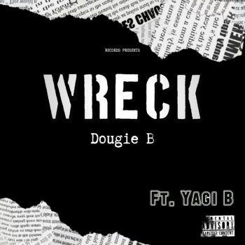 Dougie B Wreck (feat. YagiB)