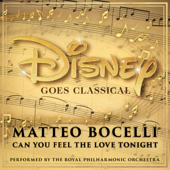 Royal Philharmonic Orchestra feat. Matteo Bocelli Can You Feel the Love Tonight - From "The Lion King"