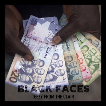 Teezy From The Clair Black Faces