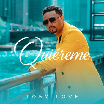 Toby Love Quiéreme