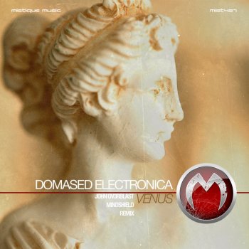Domased Electronica feat. Mindshield Venus - Mindshield Remix