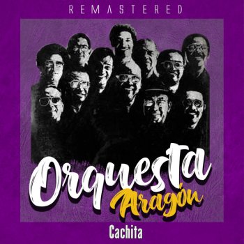 Orquesta Aragon No me molesto - Remastered