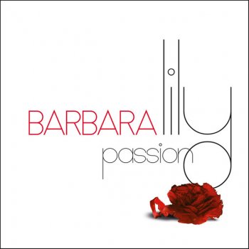 Barbara Lily passion - Enregistrement studio inédit