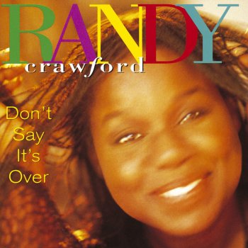 Randy Crawford Don't Say It's Over