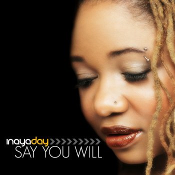 Inaya Day Say You Will (Mike Cruz Mad Tizzy Mix)