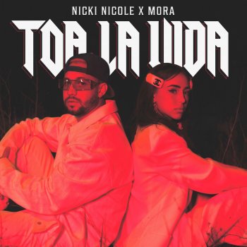 Nicki Nicole feat. Mora Toa la Vida