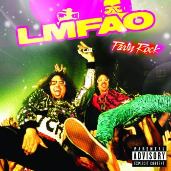 LMFAO Lil' Hipster Girl - Album Version (Edited)