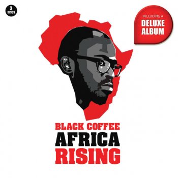 Black Coffee feat. Vuyo Don't You (Give Up) - Live