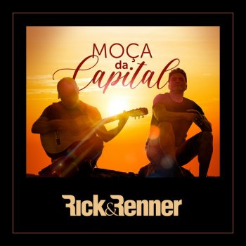 Rick & Renner Moça da Capital