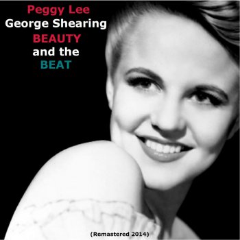 Peggy Lee feat. George Shearing Blue Prelude (Remastered)