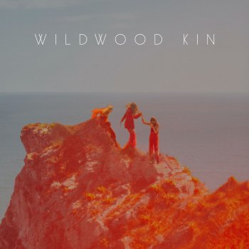 Wildwood Kin Time Has Come