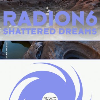 Radion6 Shattered Dreams