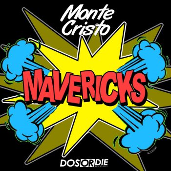 Montecristo Mavericks - Original
