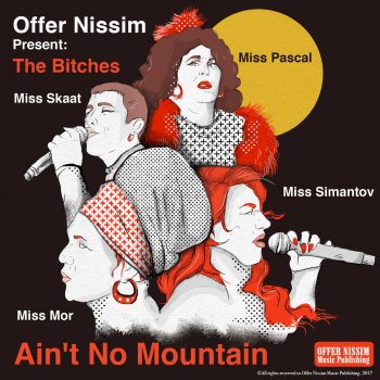 Offer Nissim feat. The Bitches Ain't No Mountain