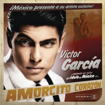 Victor García Amorcito Corazón