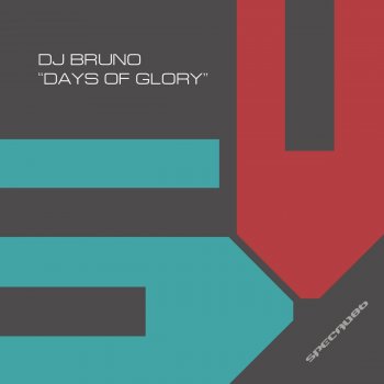 DJ Bruno Days Of Glory - Original