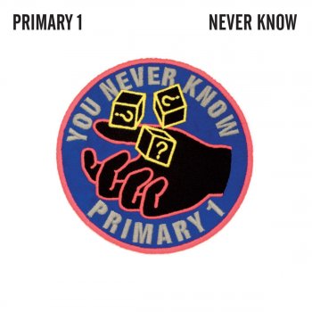 Primary 1 Never Know (Gucci Vump Remix)