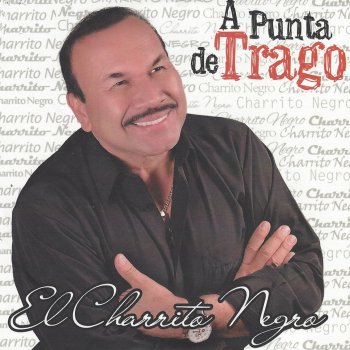 El Charrito Negro feat. Argemiro Jaramillo El Amor No Se Mendiga