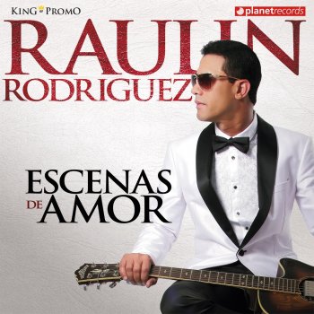 Raulin Rodriguez Escenas de Amor