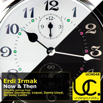 Erdi Irmak Now And then (No Sonic Limits Remix)