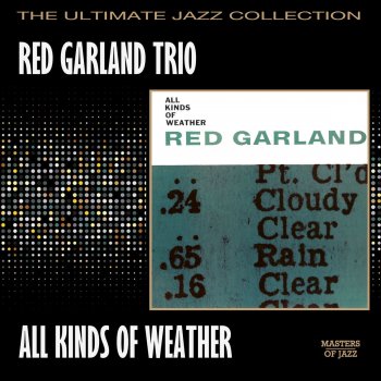 Red Garland Trio Spring Will Be A Little Late This Year