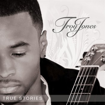 Troy Jones Still In Love With You