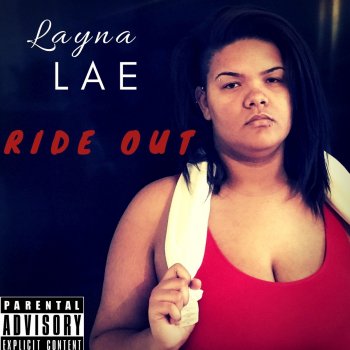 Layna Lae Ride Out