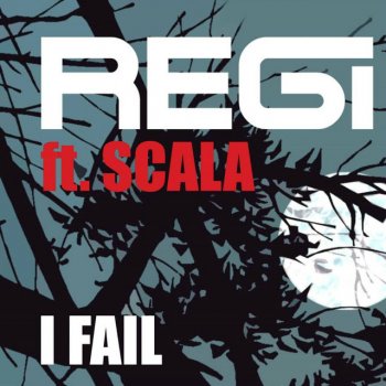 Regi & Scala I Fail - Juno Rmx