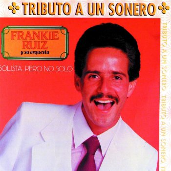 Frankie Ruiz Tú Con El